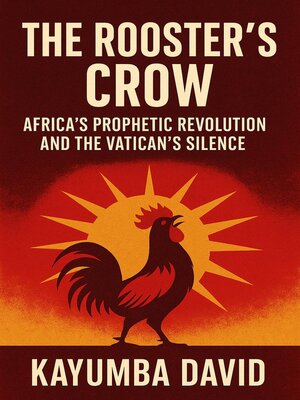 cover image of The Rooster's Crow